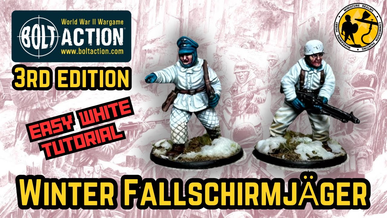 Warlord Games | Bolt Action 3rd Edition | Winter Fallschirmjäger Tutorial | How To Paint White Easy