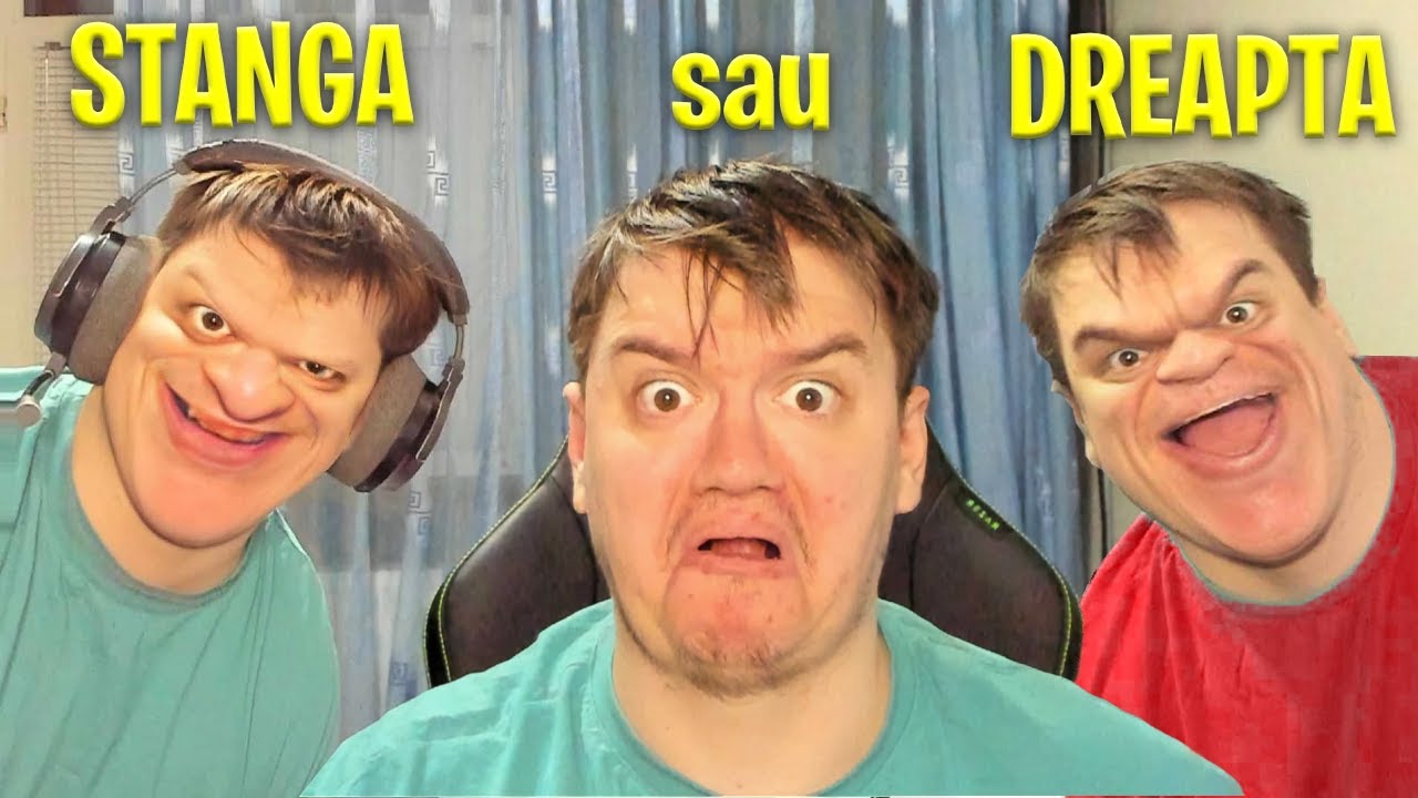 Stanga sau Dreapta ?