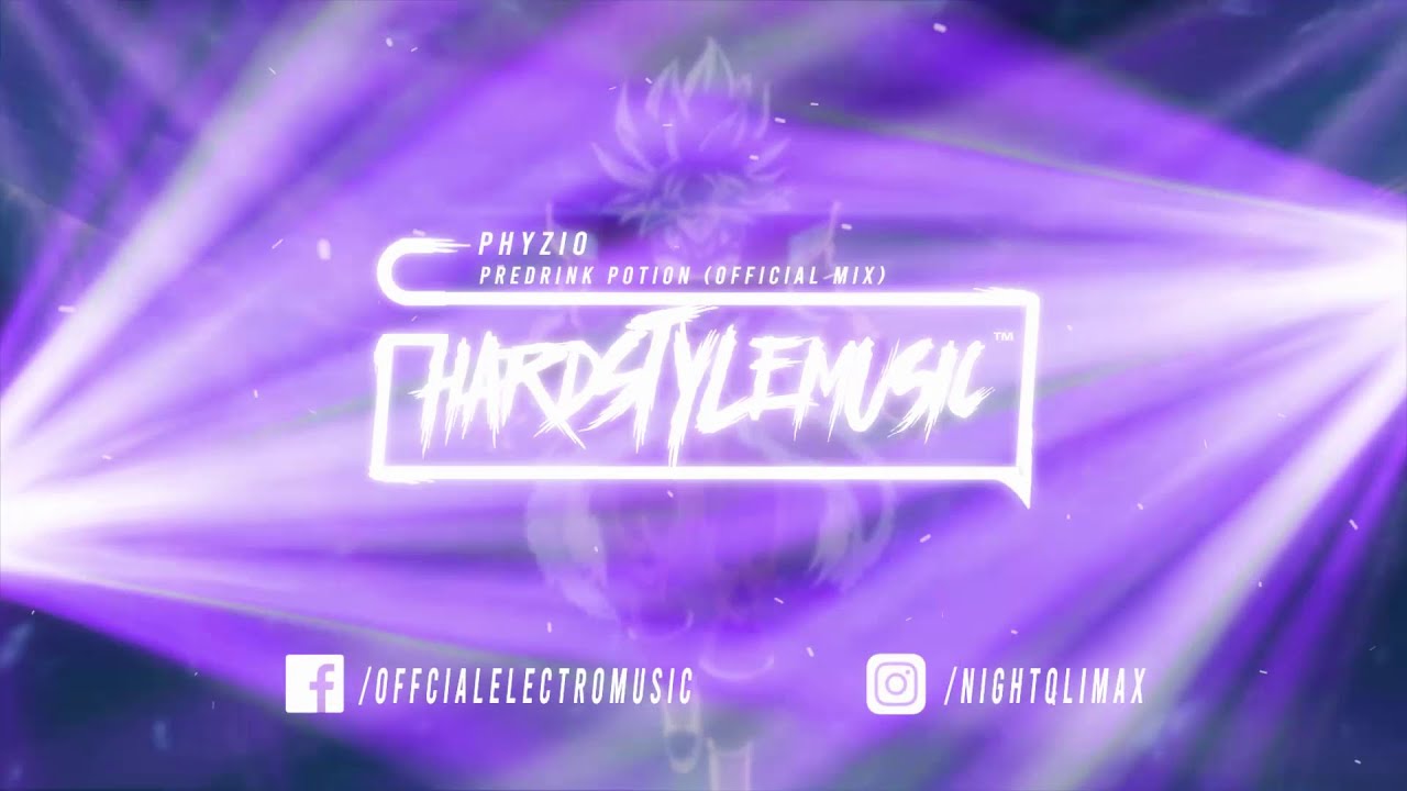 Phyzio - Predrink Potion (Official Mix)