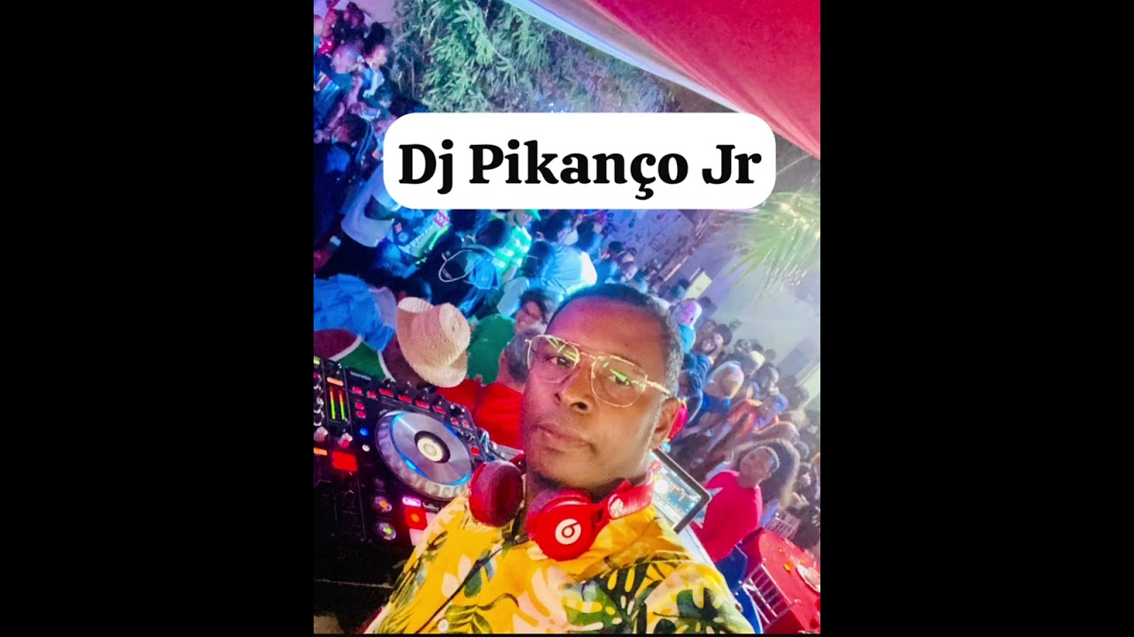 Dj Pikanço jr ouvir boas musicas CaboVerde, antilhanas, afro house 🇦🇴 angola picaço Picasso pikasso