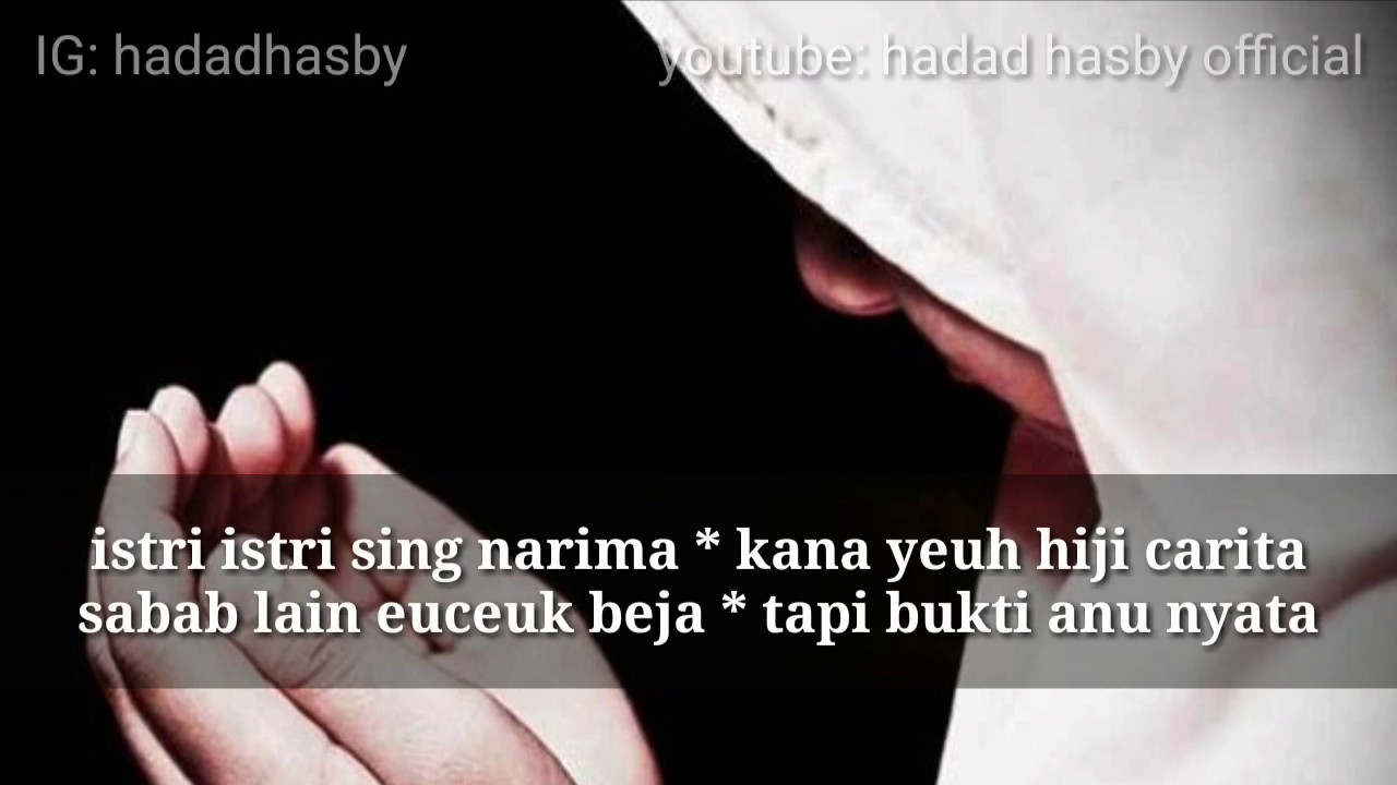Pepeling ka para istri | nadhom sunda | Ust. Hadad hasby