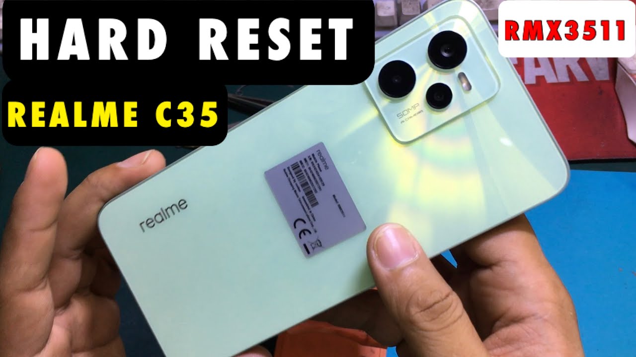 How to Hard Reset Realme C35 RMX3511 Password | Pattern | Pin