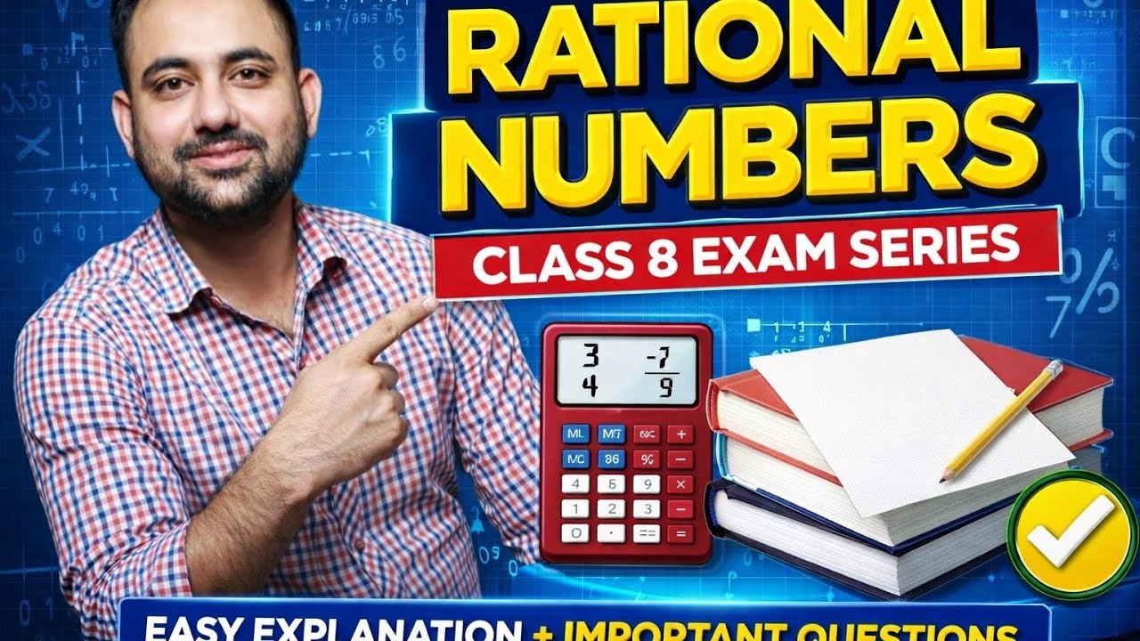 Rational Numbers Made Easy 🔥 Class 8 Maths | Complete Chapter | Important Questions for Exam
