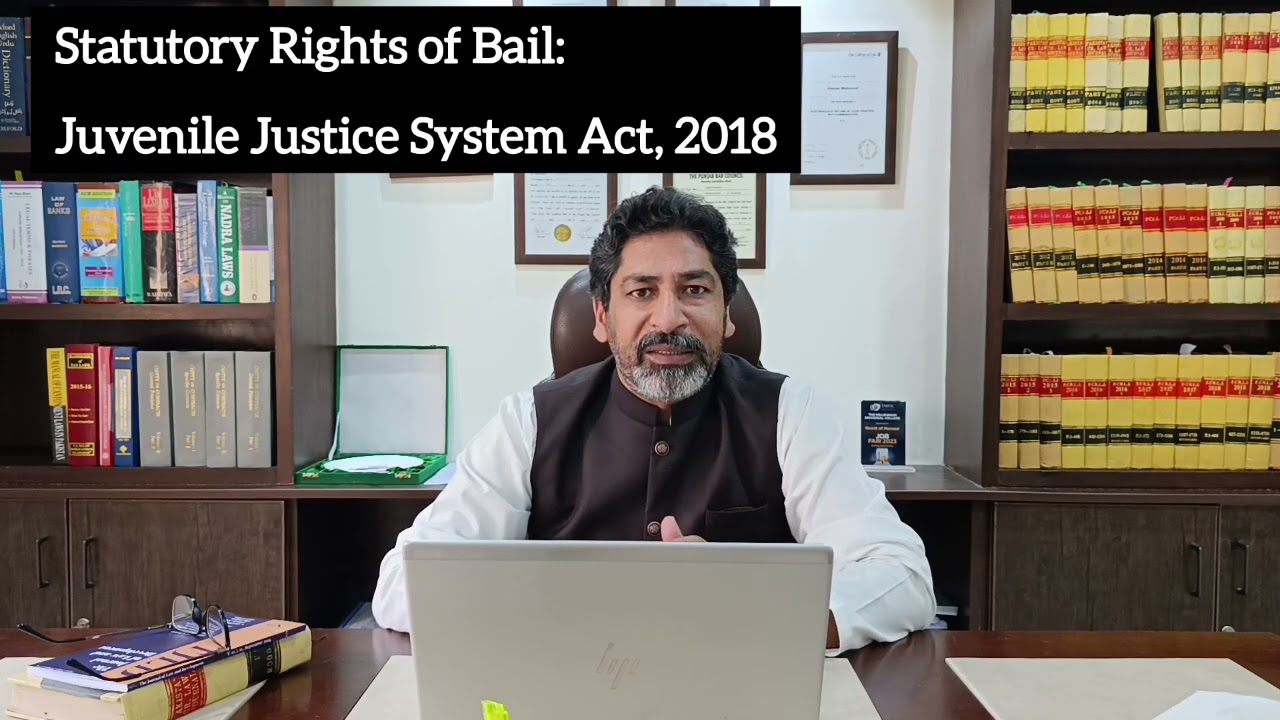 Statutory Rights of Bail under Juvenile Justice System Act, 2018 | Adv Sharafat Ali Chaudhry