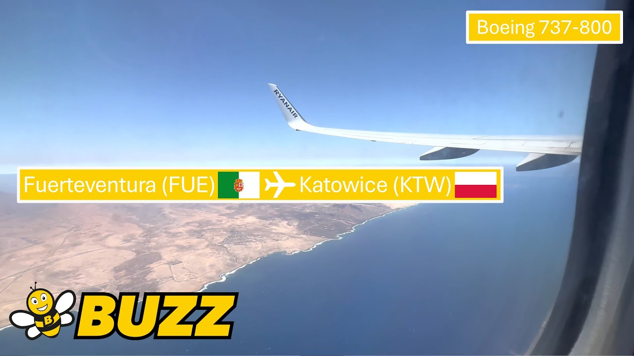 TAKE OFF | LANDING | Buzz Ryanair Sun | Boeing 737-800 SP-RSN Fuerteventura FUE ✈ Katowice KTW | 4K