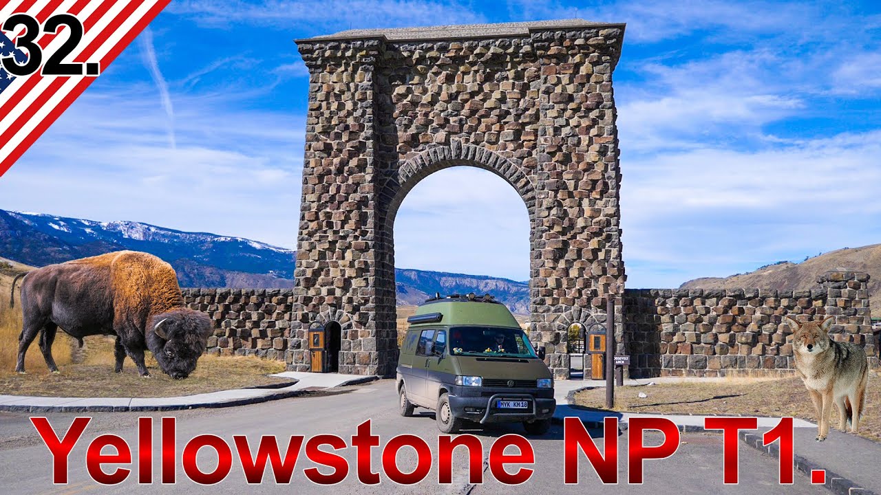 Ein neues Abenteuer beginnt | Yellowstone NP T1. | Panamericana VW T4 Syncro Offroad Camper | #32