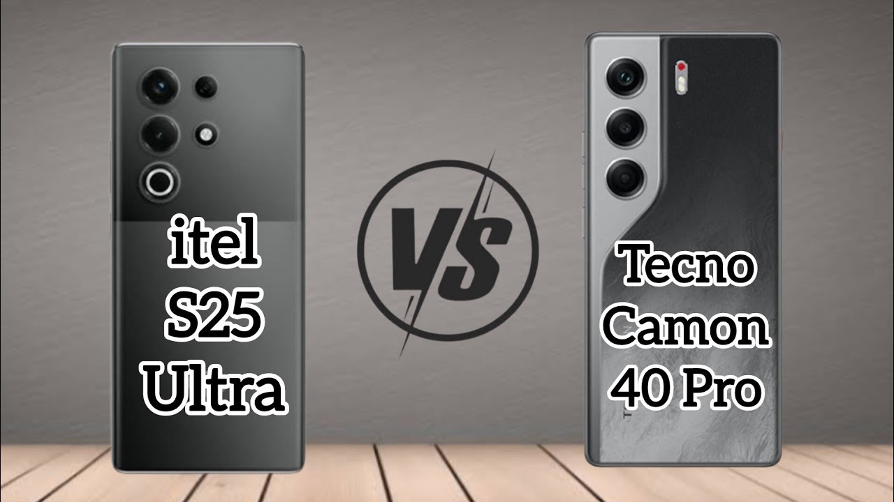 itel S25 Ultra vs Tecno Camon 40 Pro |  Full Comparison! | Which One Wins?