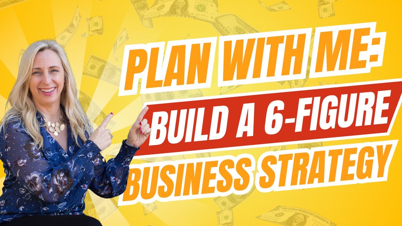 Plan With Me: Build a 6-Figure Business Strategy