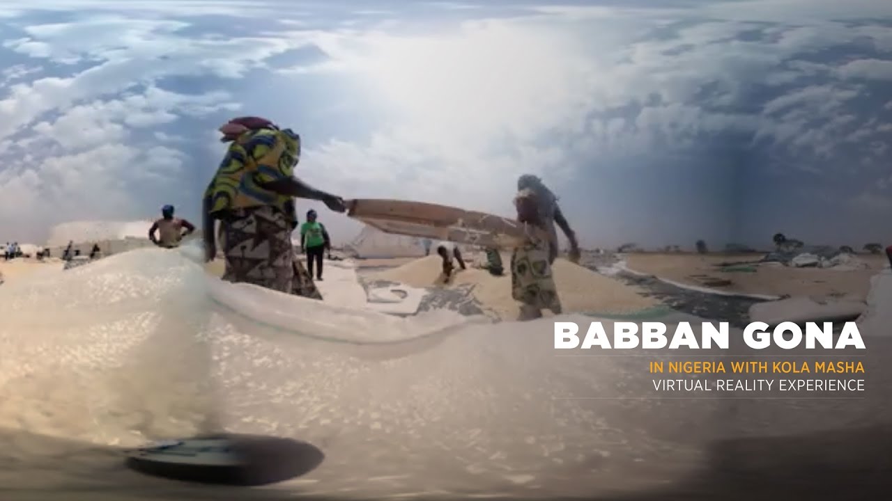 Babban Gona 360VR - Kola Masha - 2017 Skoll Awardee