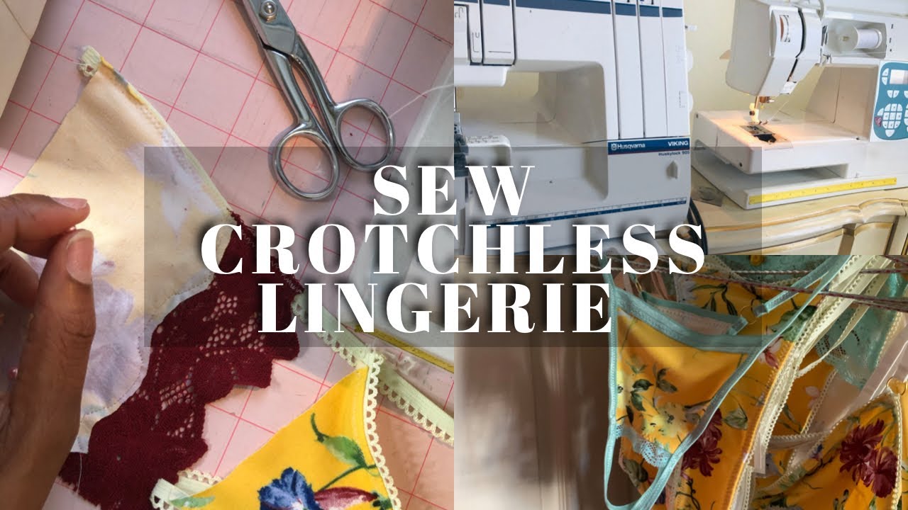 Sewing Crotchless Lingerie | Tips on Lingerie Boutique Design and Development Process