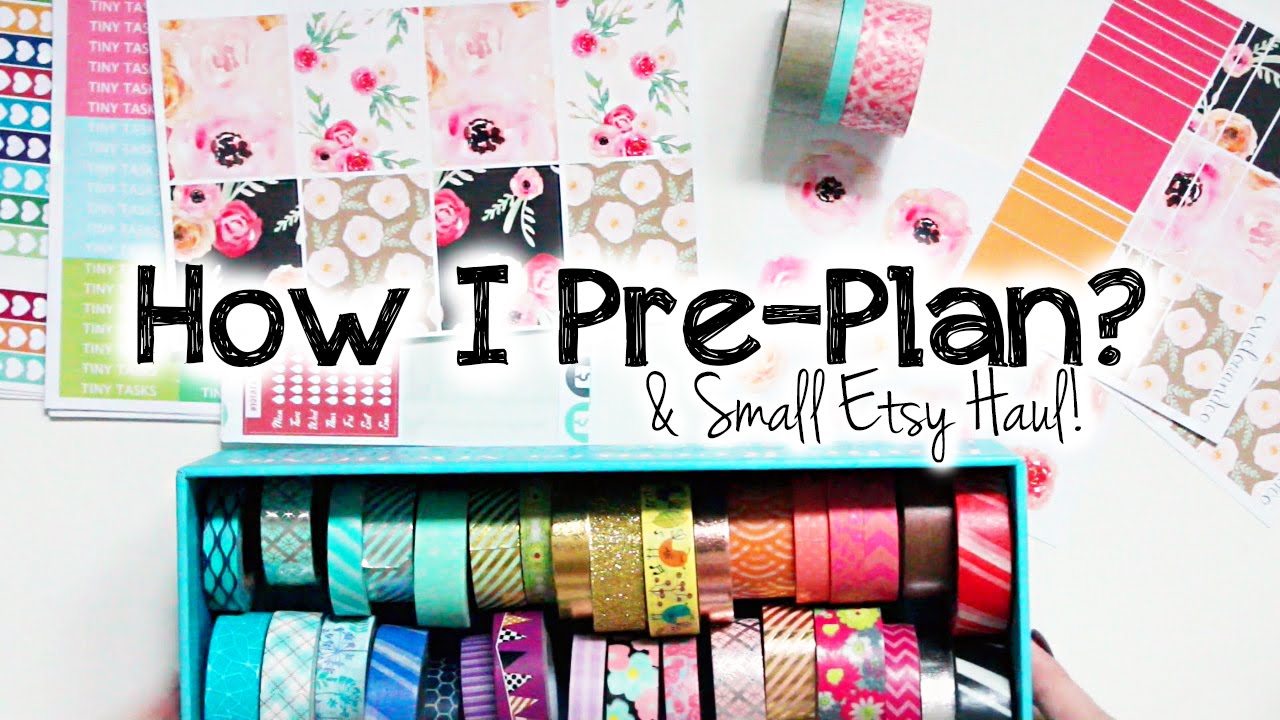HOW I PRE-PLAN MY SPREADS? & Small Etsy Haul!