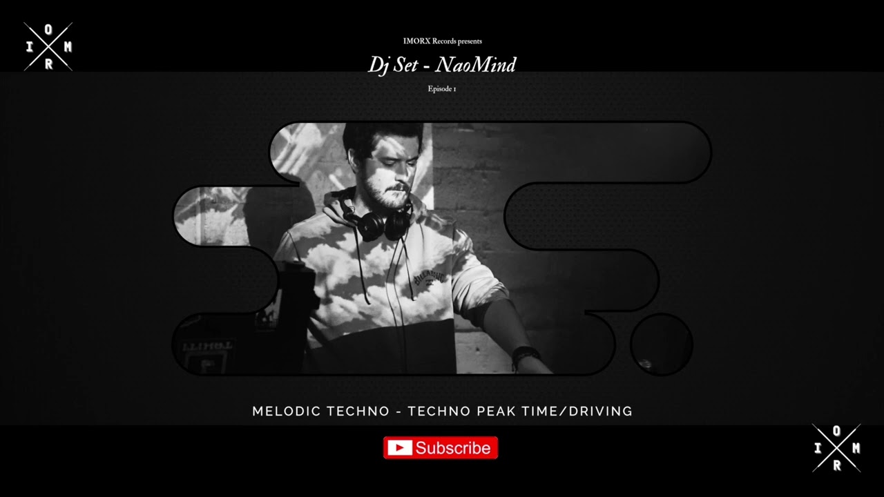 IMORX Records - Dj Set by NaoMind - Episode 1