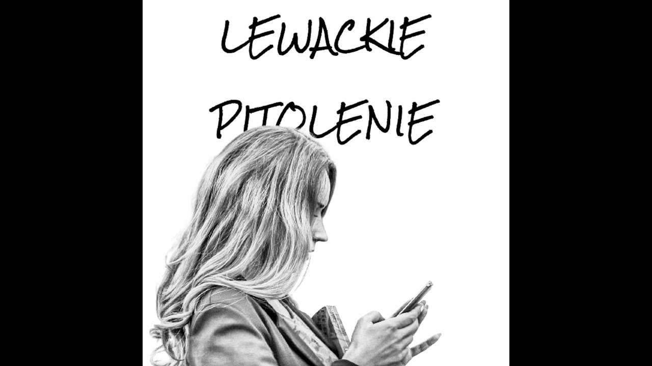 [135] Lewackie Pitolenie o higienie internetowej.