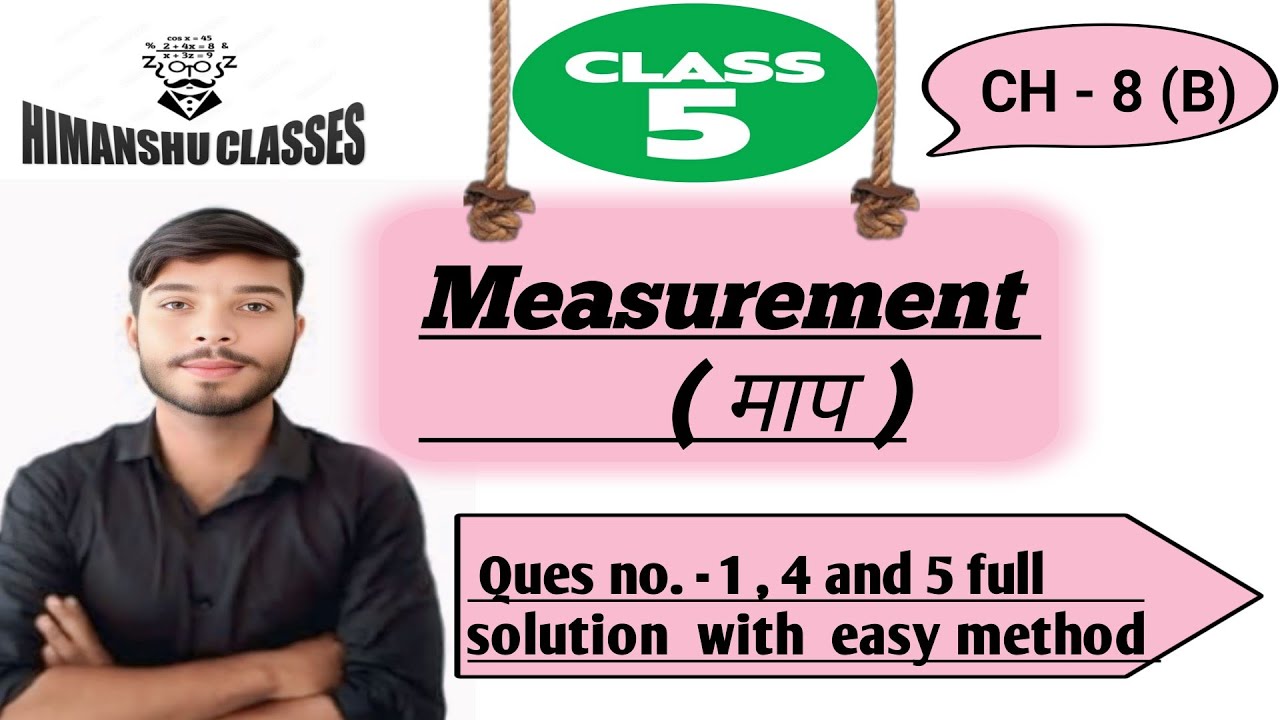 Class - 5th , CH - 8 (B) ,  Question no. -  1 , 4 and 5 full solution, By - Himanshu sir 
