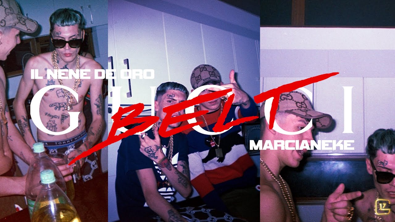Il Nene De Oro, Marcianeke - Gucci Belt (Video Oficial)