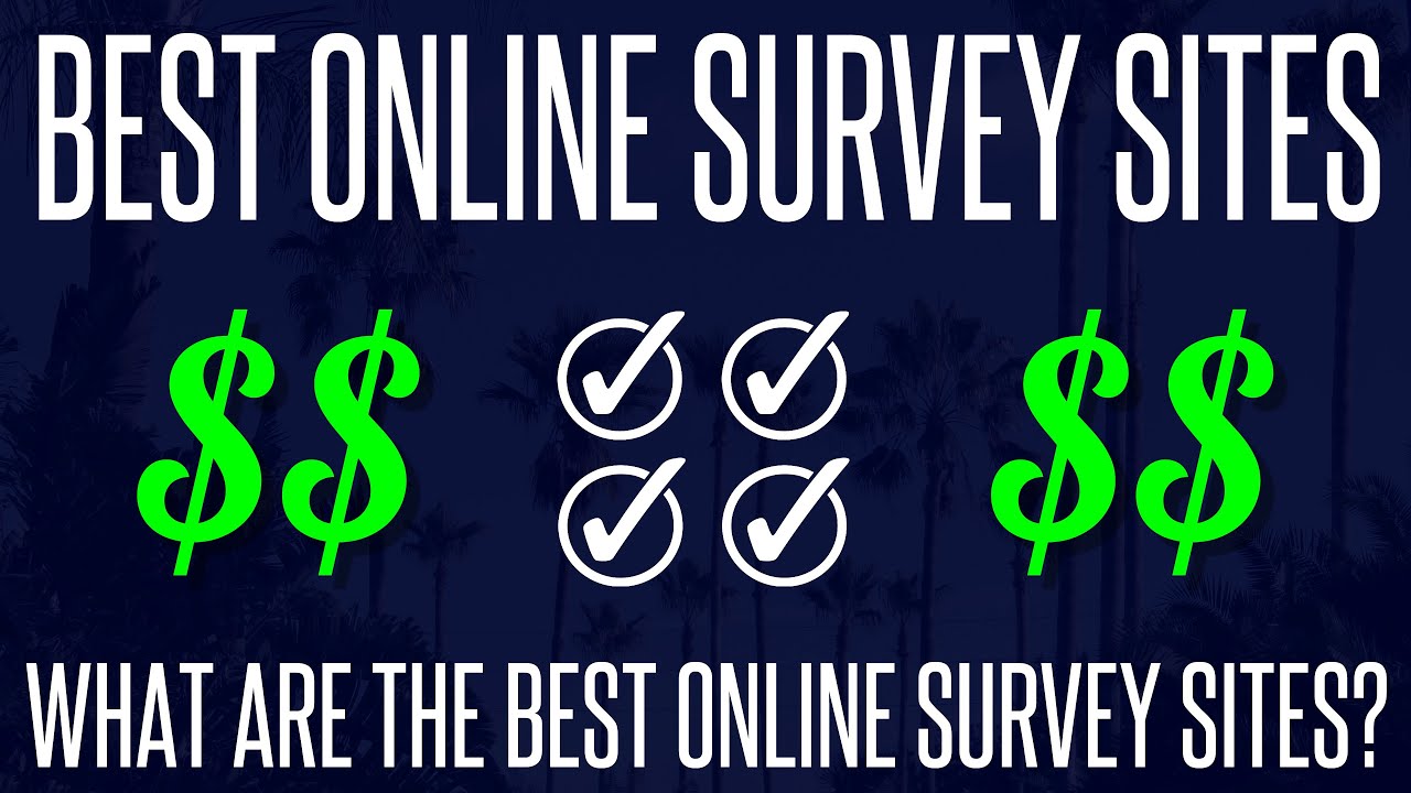 What are the Best Online Survey Sites in 2020?