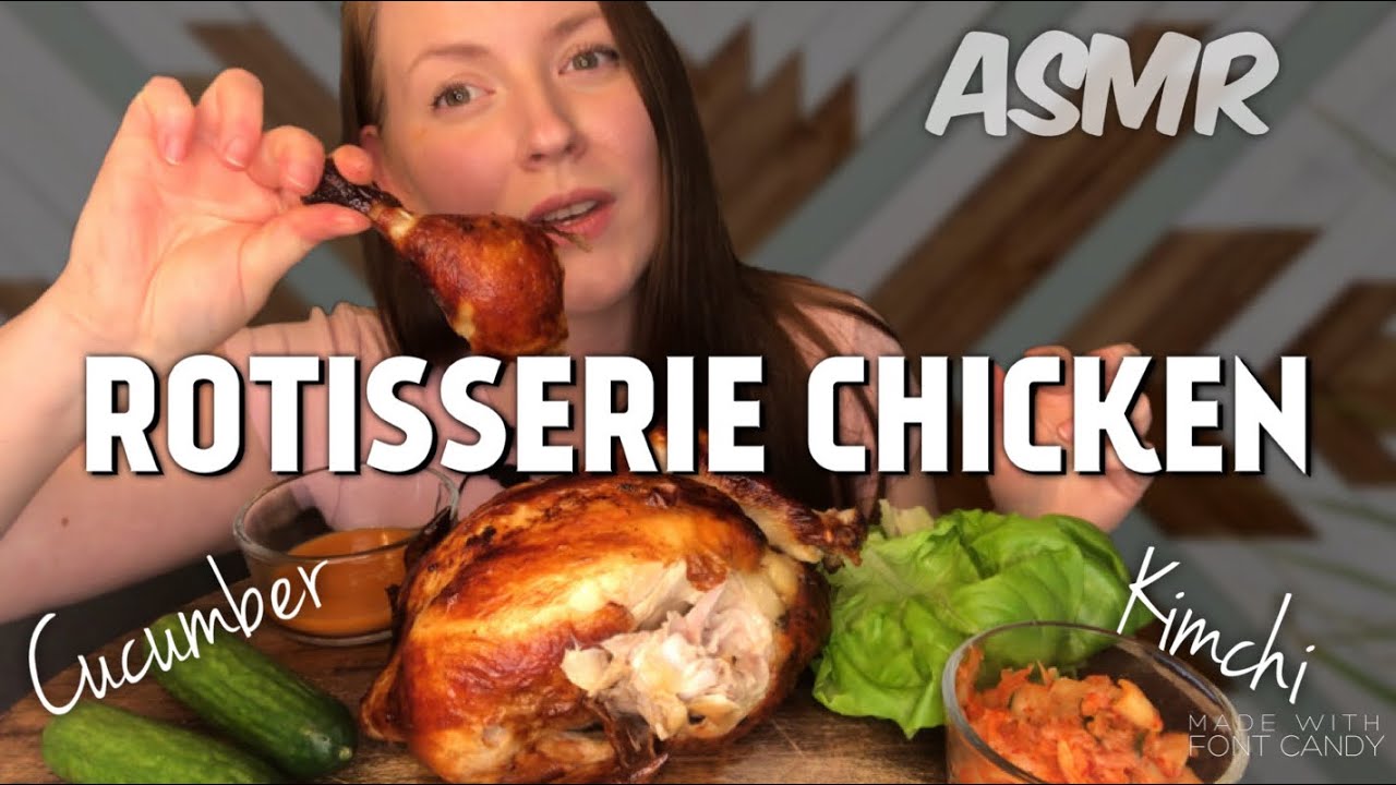 ROTISSERIE CHICKEN 🍗 ~ ASMR MUKBANG Relaxing Eating Sounds