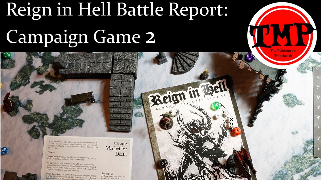Reign in Hell Battle Report: Test 2