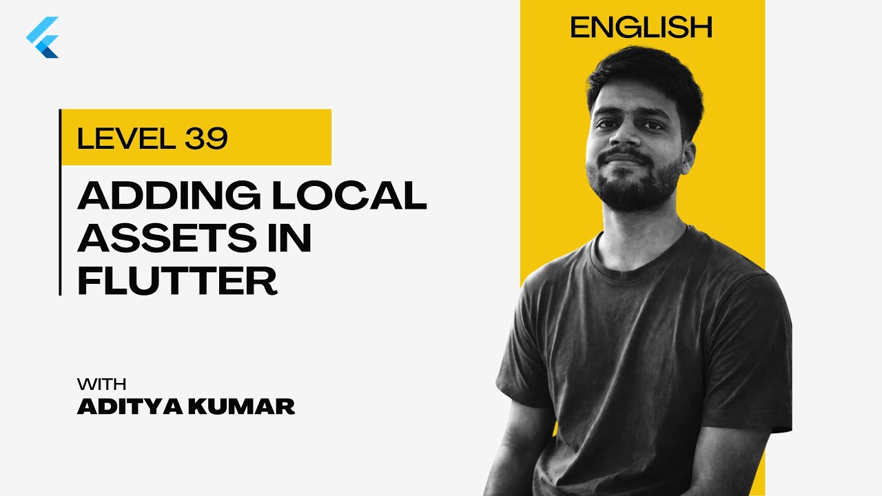 Adding Local Assets in Flutter