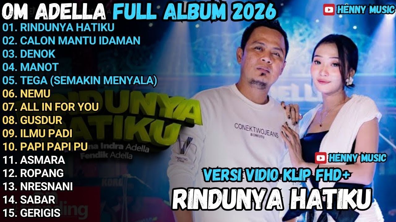OM ADELLA TERBARU 2026 | RINDUNYA HATIKU - CALON MANTU IDAMAN - DENOK
