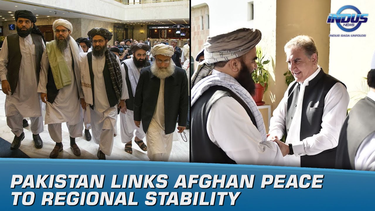 Pakistan links Afghan peace to regional stability | News Bulletin | Indus News