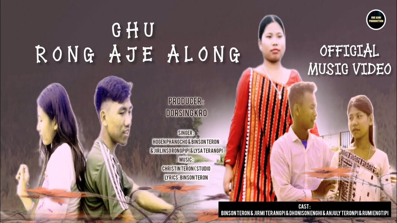 CHU RONG AJE ALONG | Dhonison & Anjuly & Rumi & Binson & Jirmi / karbi Official music video / 2025