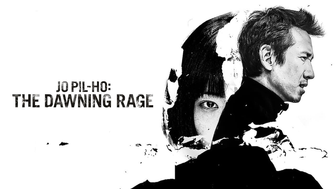 Jo Pil-ho: The Dawning Rage (2019) HD Trailer