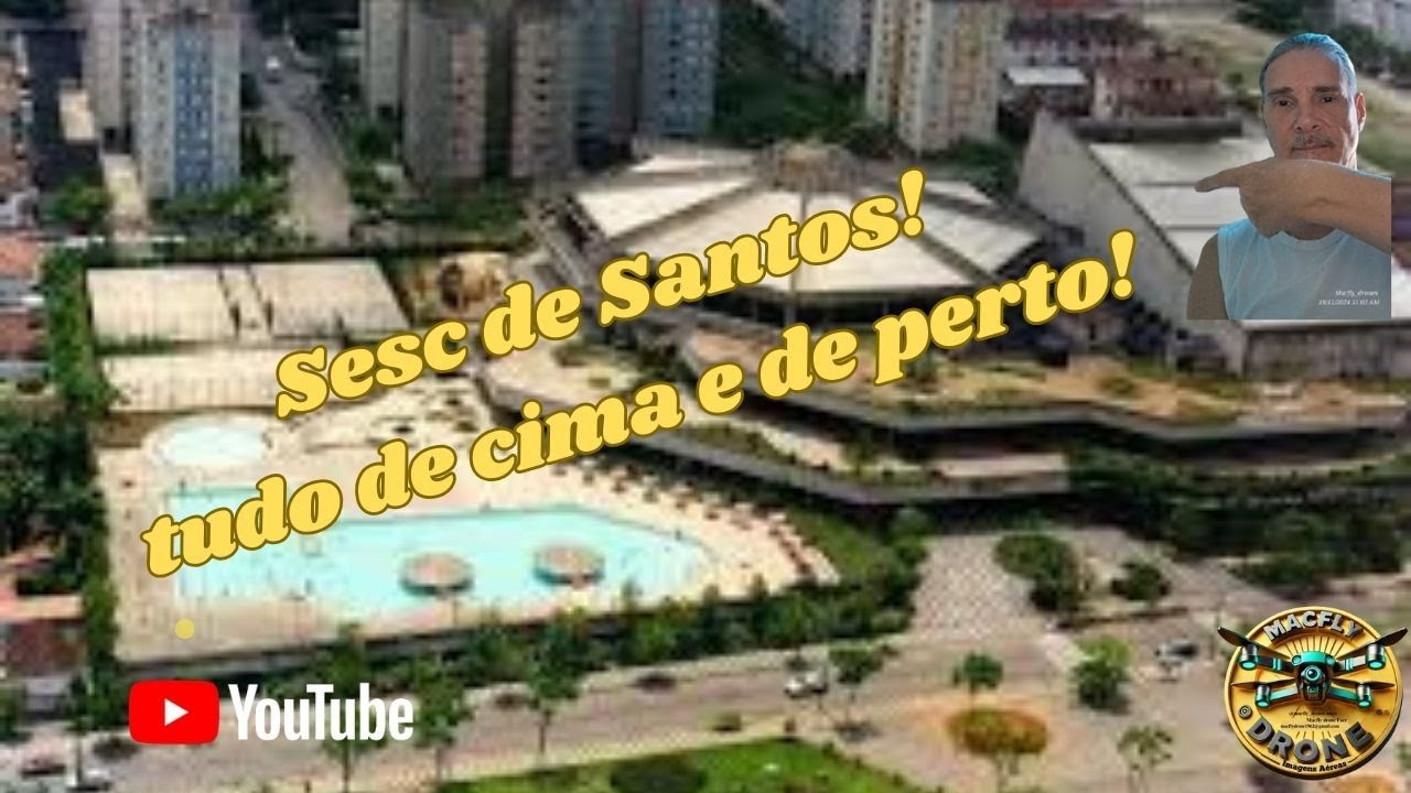 Conhe&ccedil;a o Sesc Santos: Lazer, Cultura e Imagens A&eacute;reas Incr&iacute;veis!