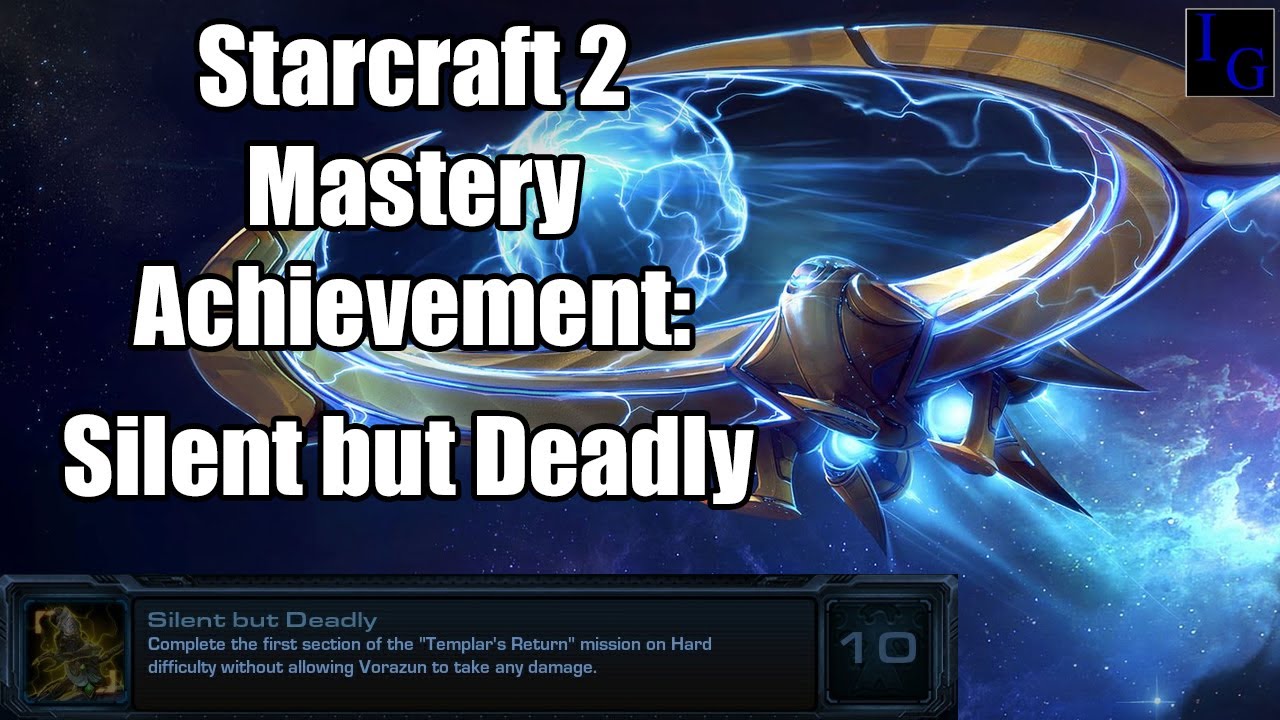Бесшумный, но смертоносный | Руководство по получению мастерства в Starcraft 2 | Прохождение SC2 ...