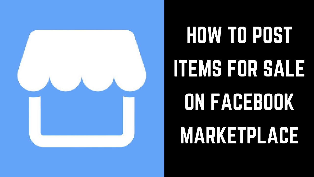 How to Post Items for Sale in Facebook Marketplace