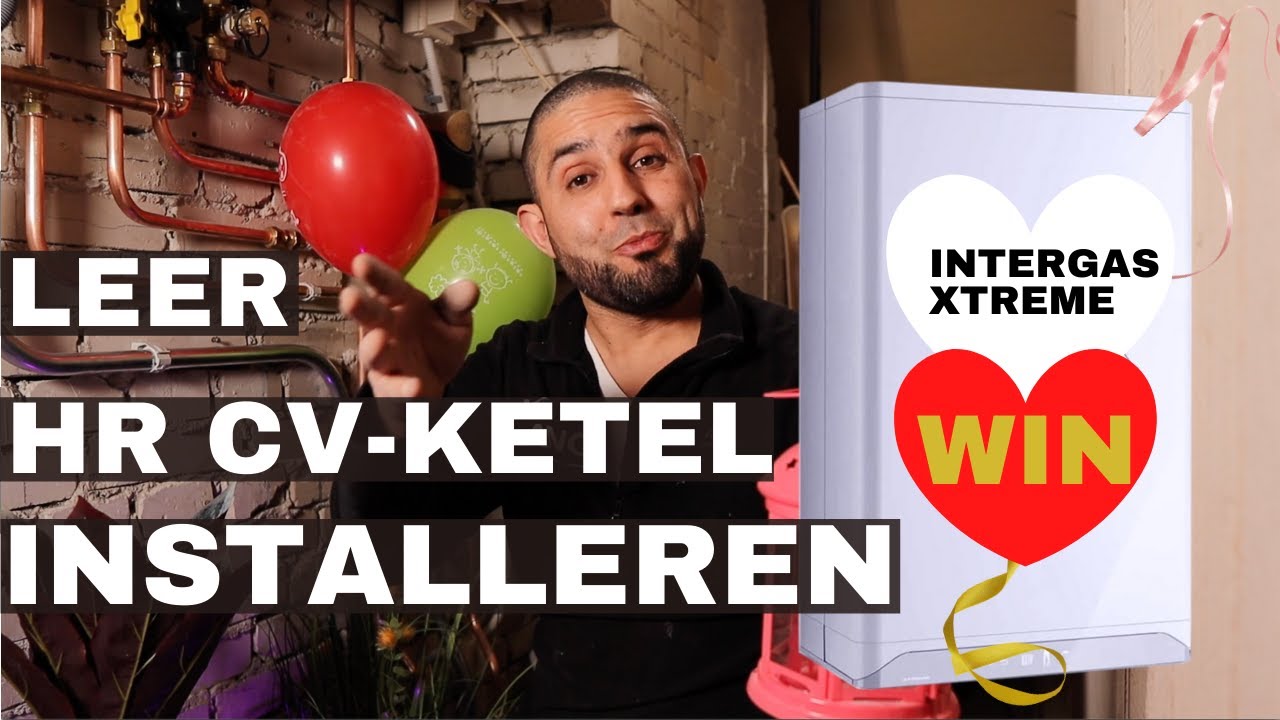 Leer in 15 minuten hoe je een HR CV-ketel vakkundig kunt aansluiten (Intergas HRE installeren )