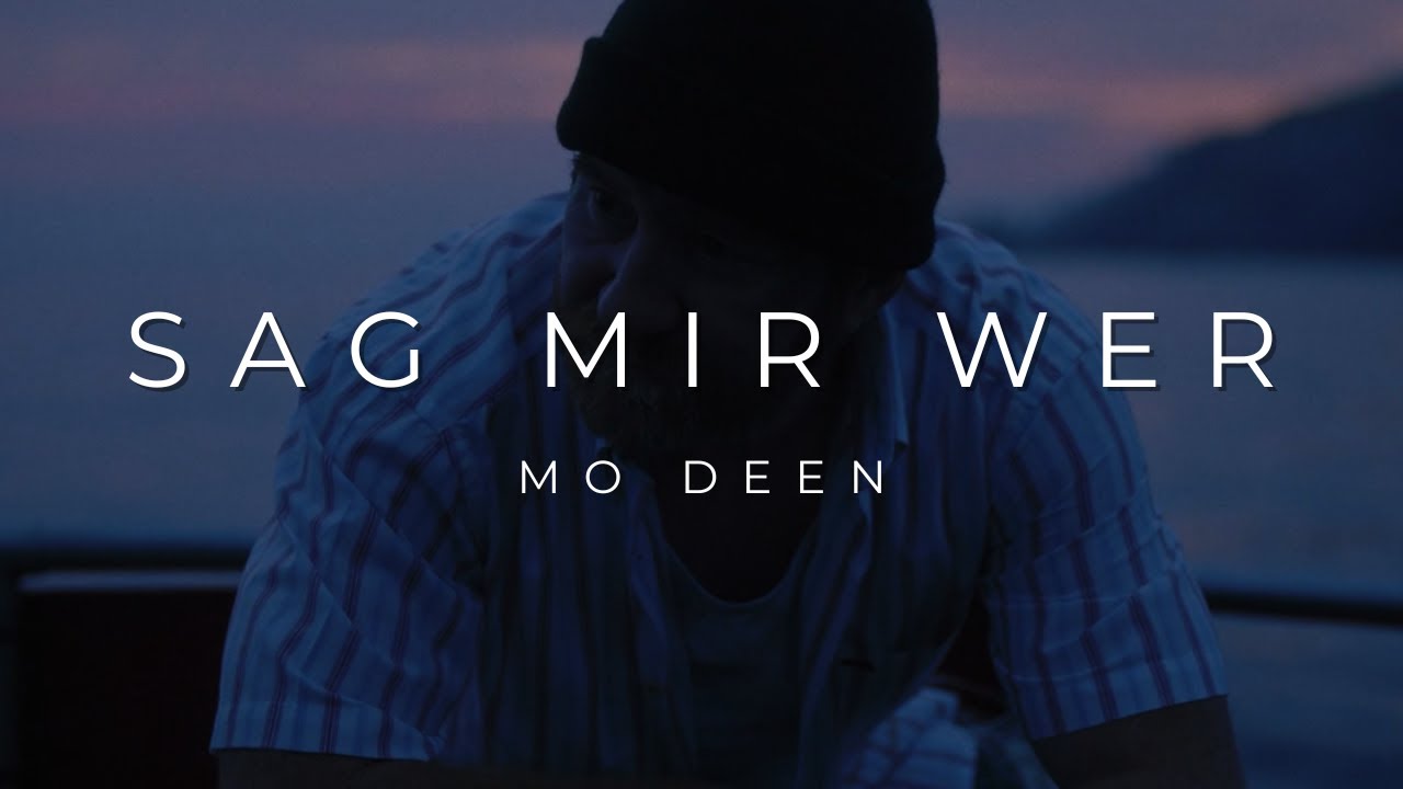 MO DEEN - SAG MIR WER