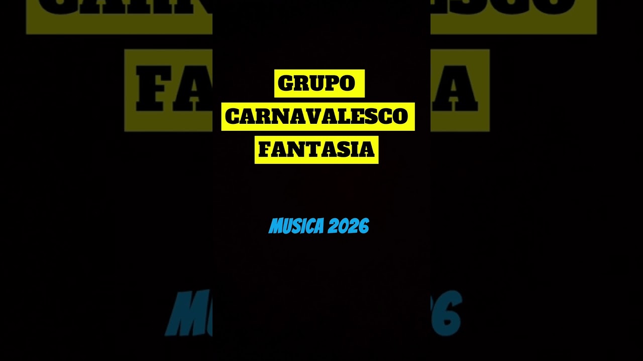 Carnaval, FANTASIA 2026