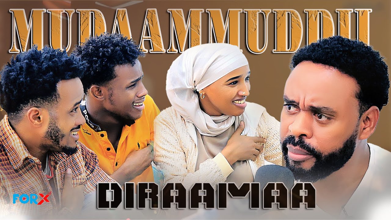 MUDAAMMUDDII DIRAAMAA