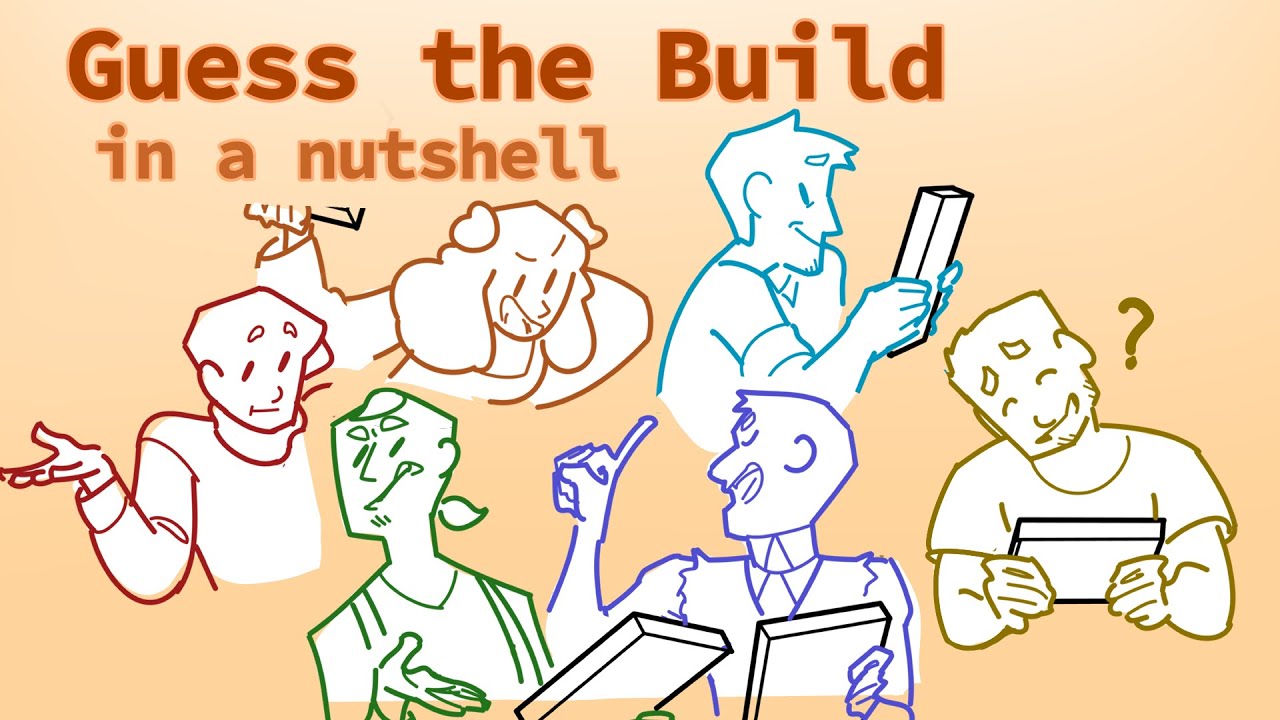 Guess the Build (in a nutshell)