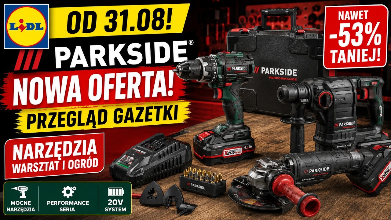 PARKSIDE PERFORMANCE w LIDLU od 31 SIERPNIA! 🛠️ Nowa oferta limitowana&ndash; przegląd gazetki