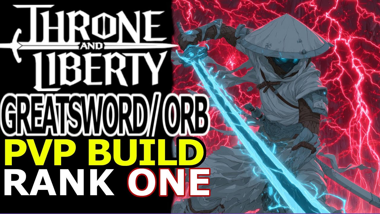 Throne and Liberty - Rank 1 Justicar Greatsword  / Orb PVP Build Guide