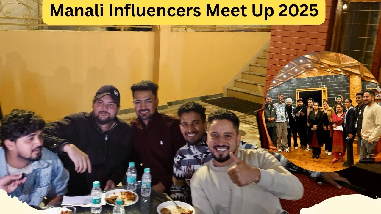 Manali Influencers Meet Up 2025 || Pawan Thakur || #trending #travel #manali #meetup #influencer 