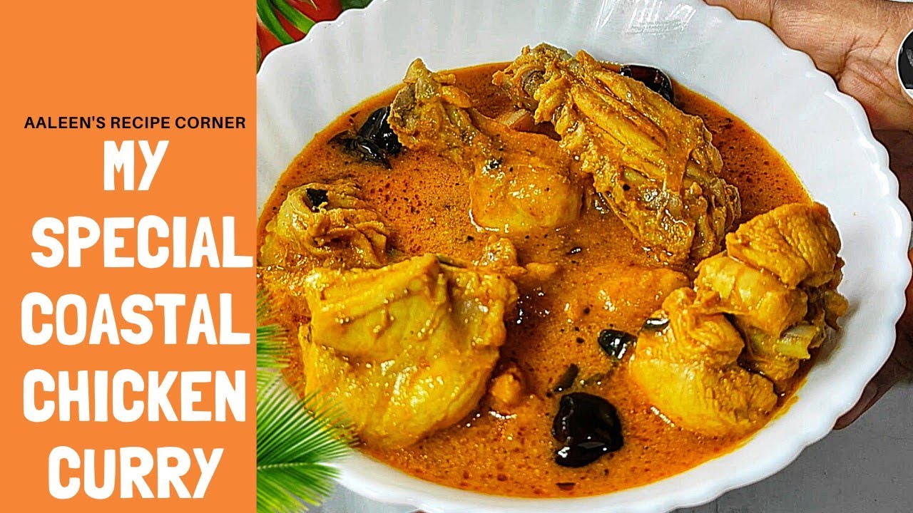 Coastal Chicken Curry - Coconut Curry Chicken - Chicken Curry With Coconut