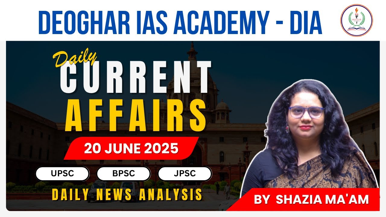 Deoghar IAS Academy: Daily Current Affairs & Live Classes for UPSC Aspirants