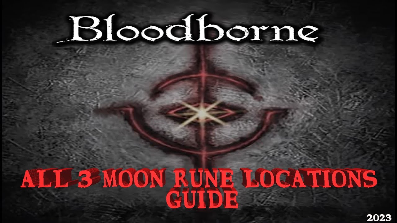 ALL MOON RUNE LOCATIONS - Bloodborne GUIDE - @ArmsOnlyGaming #bloodborne #guides #gameplay #fyp