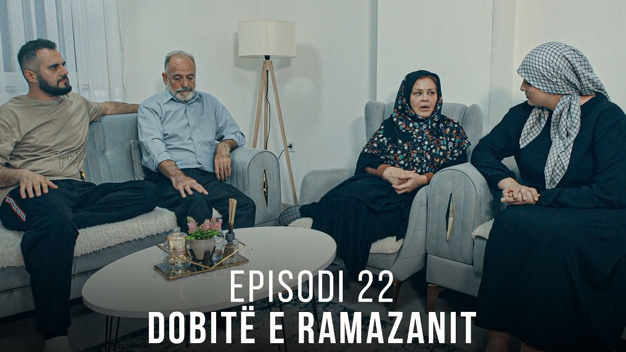 Dobitë e Ramazanit - Episodi 22