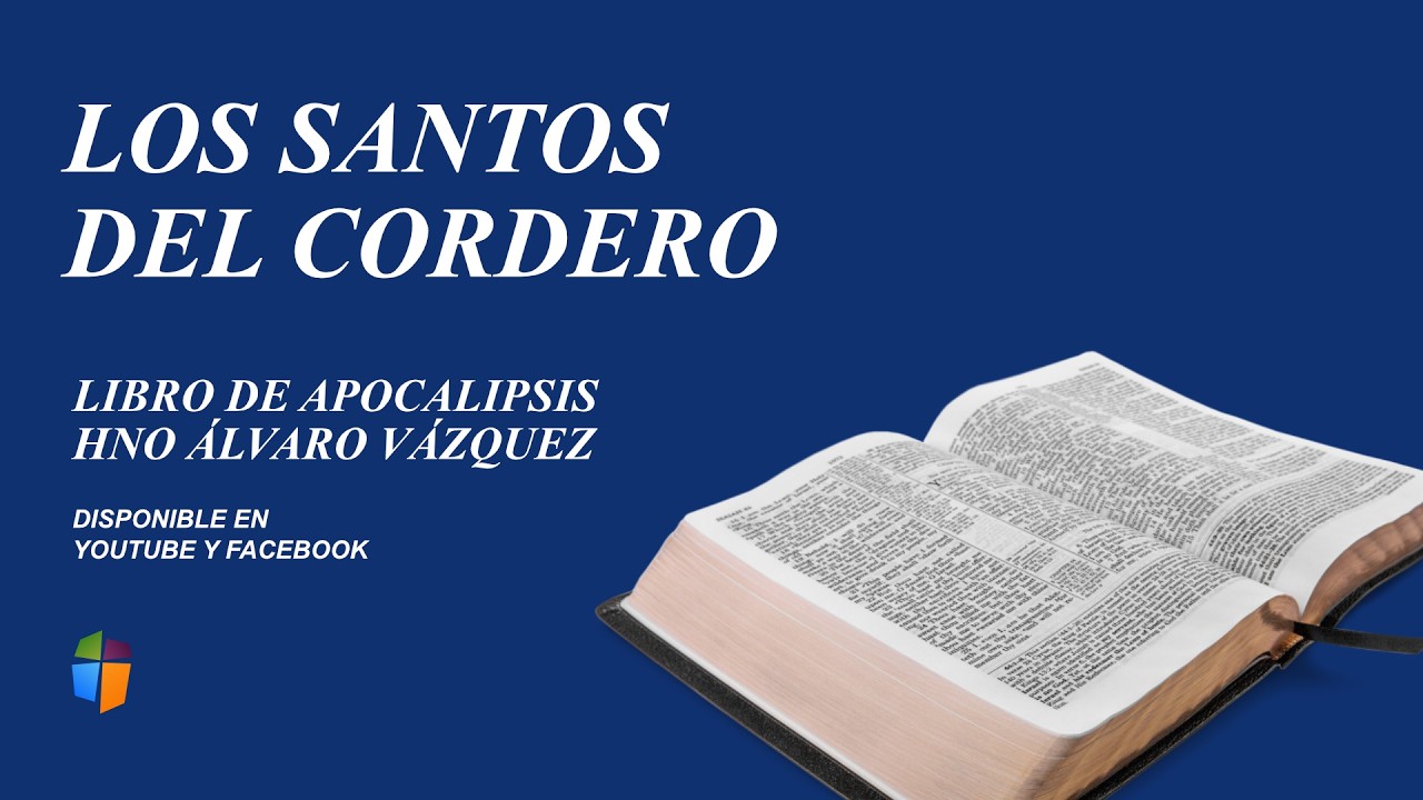 Estudio de Apocalipsis | Los santos del Cordero
