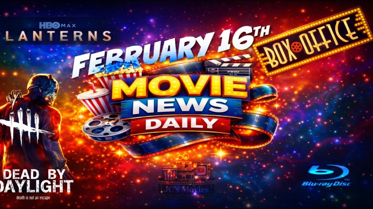 Movie News Daily (February 16th) | Lanterns | Dead by Daylight Movie | Upcoming Blu-Rays |Box Office
