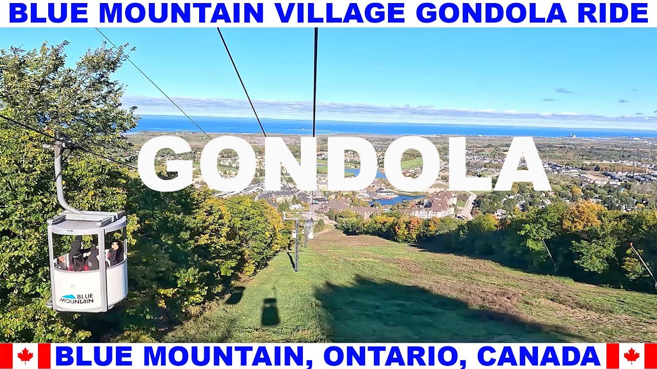BLUE MOUNTAIN VILLAGE OPEN AIR GONDOLA RIDE IN BLUE MOUNTAIN ONTARIO CANADA - BLUE MOUNTAIN RESORT
