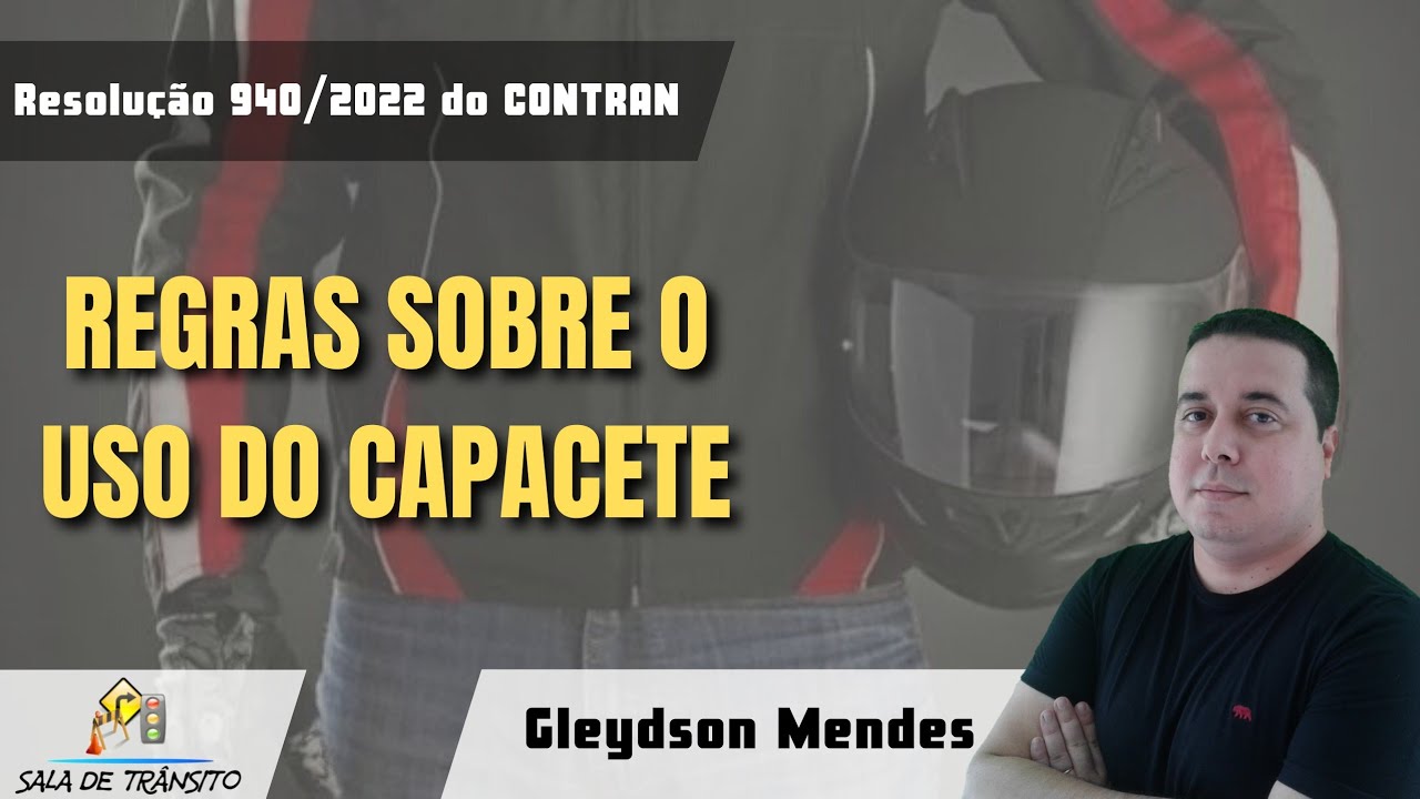Resolução 940/2022 do CONTRAN: Regras sobre o uso do capacete