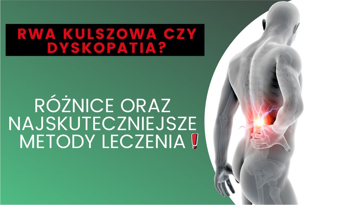 Rwa kulszowa czy dyskopatia - Jak je odr&oacute;żnić i leczyć?