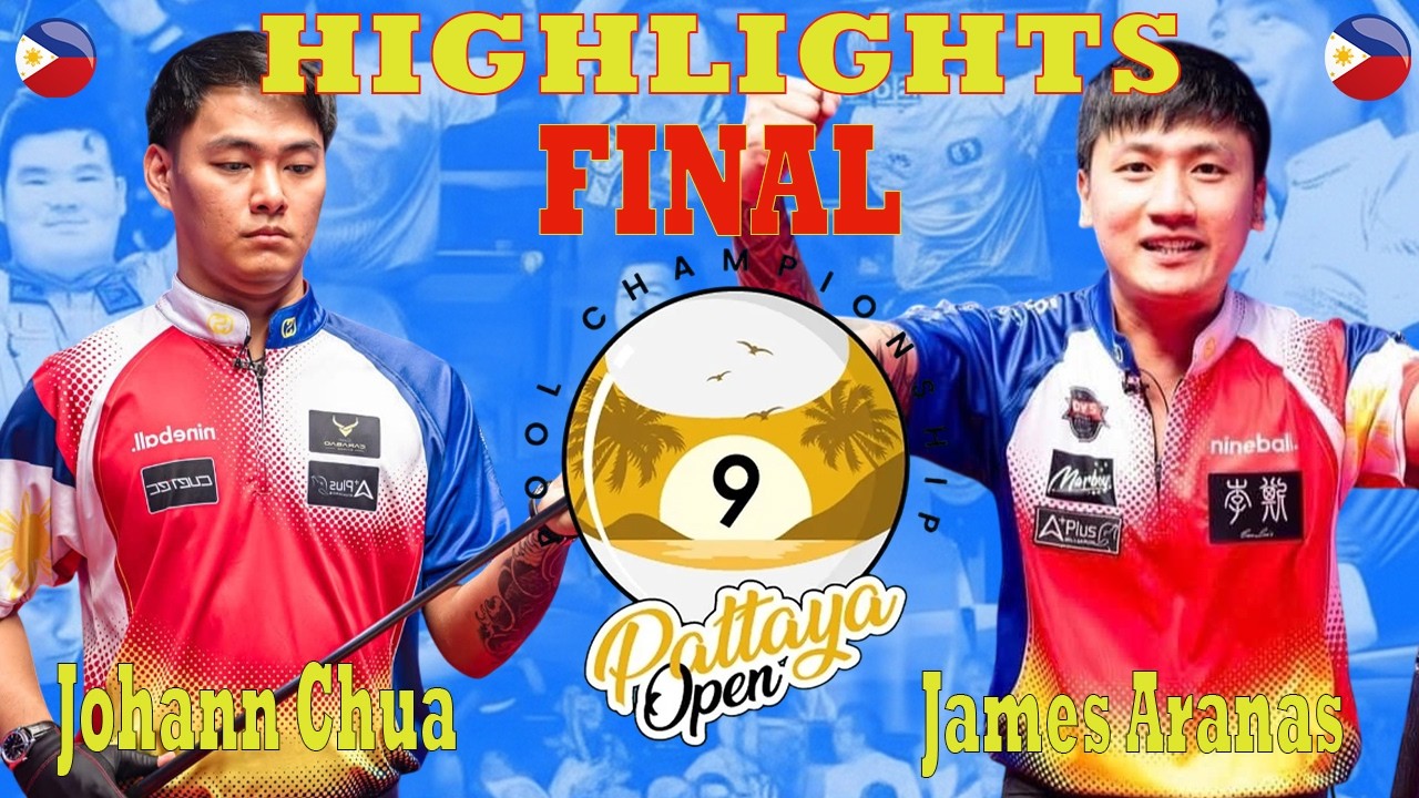 FINAL | Johann Chua vs James Aranas | HIGHLIGHTS | PATTAYA OPEN 2026