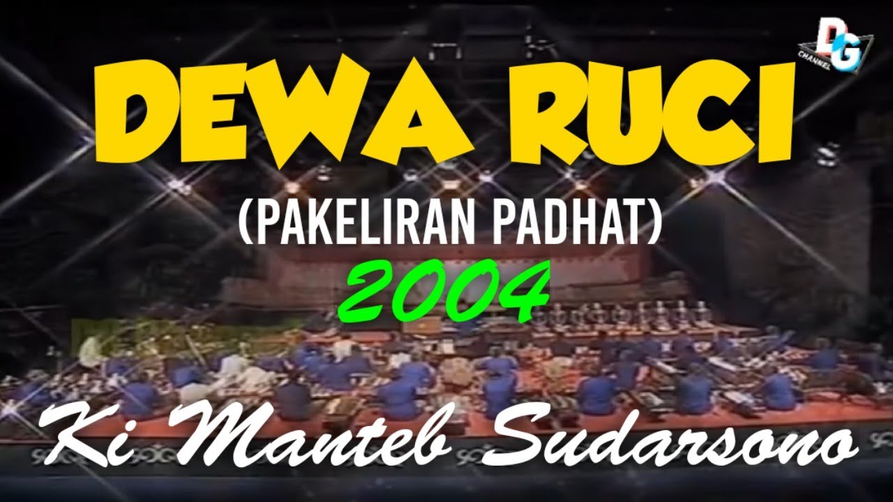 DEWO RUCI (Padhat) @Ki Manteb Sudarsono