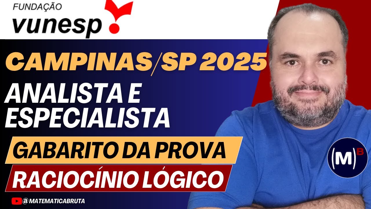 PREFEITURA DE CAMPINAS SP - Gabarito VUNESP 2025 | Raciocínio Lógico – Analista e Especialista
